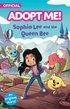 Adopt Me!: Sophia Lee and the Queen Bee: An Original Novel