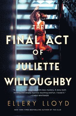 The Final Act of Juliette Willoughby (häftad)
