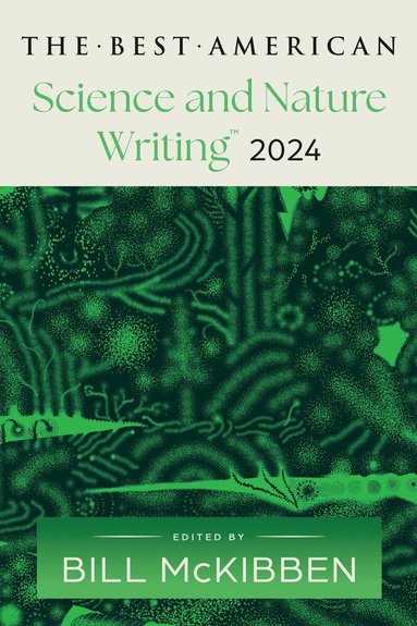 Best American Science and Nature Writing 2024 (h�ftad)