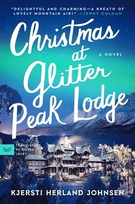 Christmas at Glitter Peak Lodge (hftad)