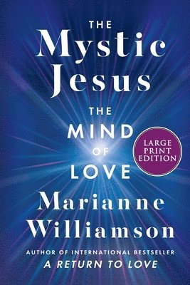 The Mystic Jesus: The Mind of Love (hftad)