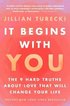 It Begins with You: The 9 Hard Truths about Love That Will Change Your Life
