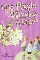 Mrs. Piggle-Wiggle's Magic (hftad)