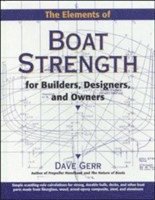 Elements of Boat Strength: For Builders, Designers, and Owners (inbunden)