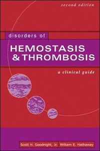 Disorders  of Hemostasis & Thrombosis:  A  Clinical Guide, Second Edition (hftad)