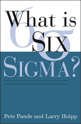 What Is Six Sigma? (inbunden)