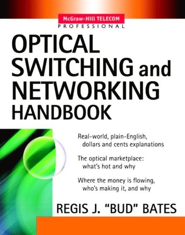 Optical Switching  and Networking Handbook (inbunden)