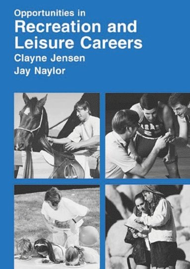 Opportunities in Recreation And Leisure Careers (hftad)