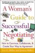 A Woman's Guide to Successful Negotiating