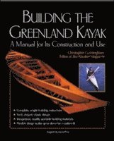 Building the Greenland Kayak (häftad)
