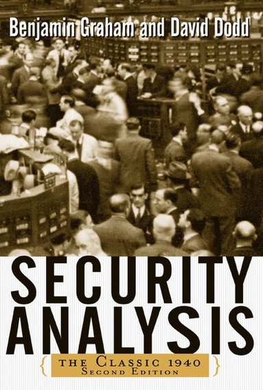 Security Analysis: The Classic 1940 Edition (hftad)
