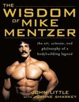 The Wisdom of Mike Mentzer (hftad)
