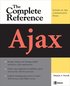 Ajax: The Complete Reference