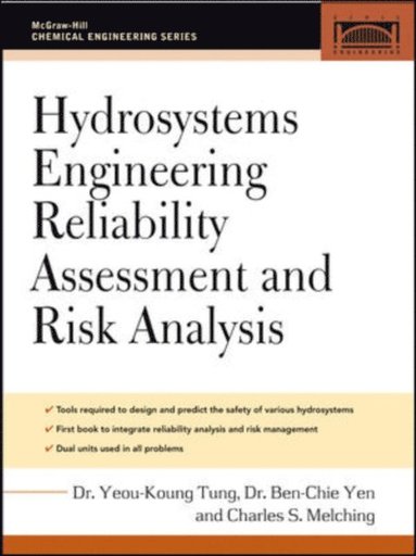 Hydrosystems Engineering Reliability Assessment and Risk Analysis (inbunden)