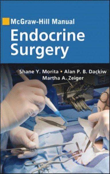 McGraw-Hill Manual Endocrine Surgery (inbunden)