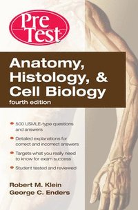 Anatomy, Histology, & Cell Biology: PreTest Self-Assessment & Review, Fourth Edition (häftad)