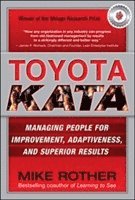Toyota Kata: Managing People for Improvement, Adaptiveness and Superior Results (inbunden)