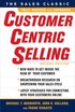 CustomerCentric Selling, Second Edition