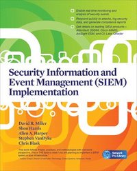 Security Information and Event Management (SIEM) Implementation (häftad)