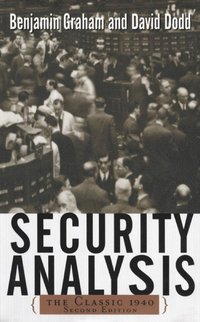 Security Analysis: The Classic 1940 Edition (e-bok)