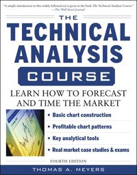 The Technical Analysis Course, Fourth Edition: Learn How to Forecast and Time the Market (häftad)