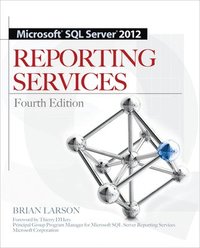 Microsoft SQL Server 2012 Reporting Services 4/E (hftad)