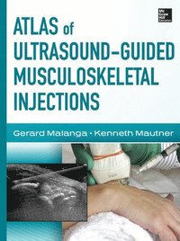 Atlas of Ultrasound-Guided Musculoskeletal Injections (inbunden)