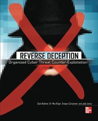 Reverse Deception: Organized Cyber Threat Counter-Exploitation (hftad)