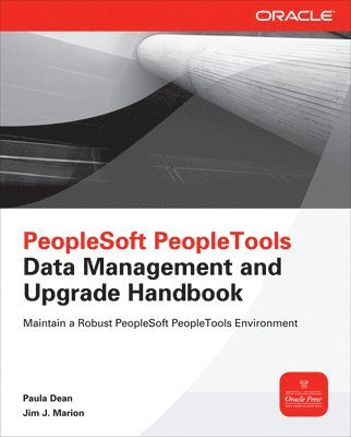PeopleSoft PeopleTools Data Management and Upgrade Handbook (häftad)