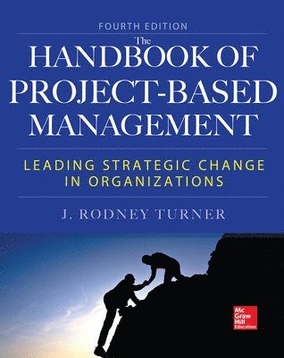 Handbook of Project-Based Management, Fourth Edition (inbunden)