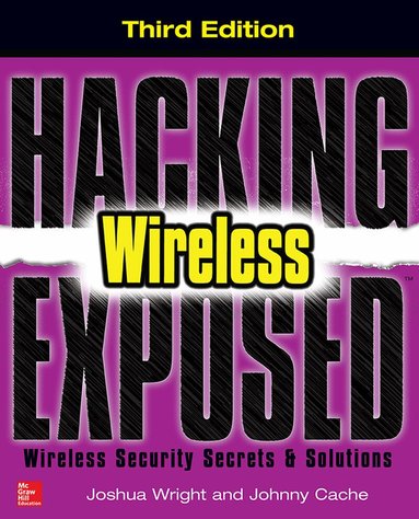 Hacking Exposed Wireless, Third Edition (inbunden)