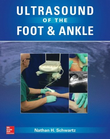 Ultrasound of the Foot and Ankle (häftad)