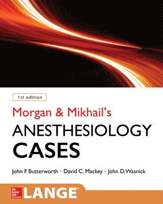 Morgan and Mikhail's Clinical Anesthesiology Cases (hftad)
