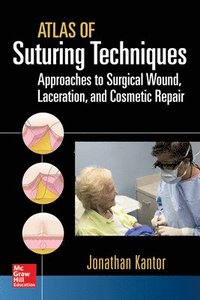 Atlas of Suturing Techniques: Approaches to Surgical Wound, Laceration, and Cosmetic Repair (hftad)