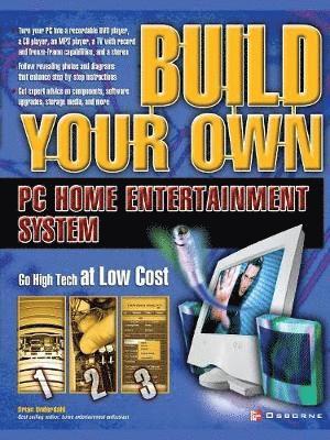 Build Your Own PC Home Entertainment System (hftad)