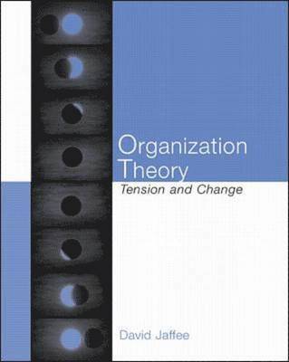 Organization Theory: Tension and Change (häftad)