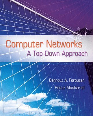 Computer Networks: A Top Down Approach (inbunden)