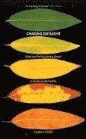 Chasing Daylight. How My Forthcoming Death Transformed My Life (UK Edition) (inbunden)