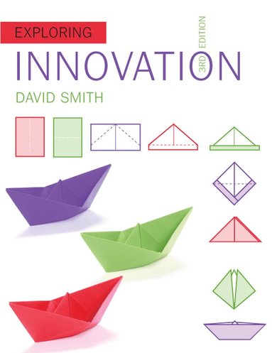 Exploring Innovation (inbunden)