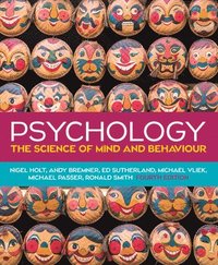 Psychology: The Science of Mind and Behaviour, 4e (hftad)