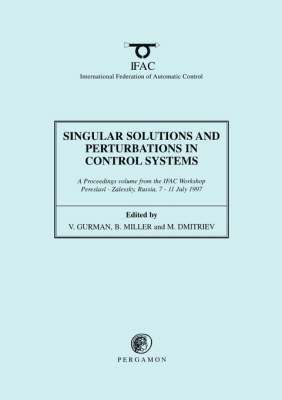 Singular Solutions and Perturbations in Control Systems (inbunden)