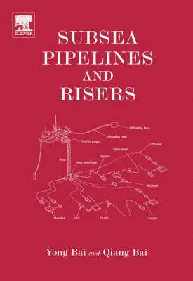 Subsea Pipelines and Risers (inbunden)