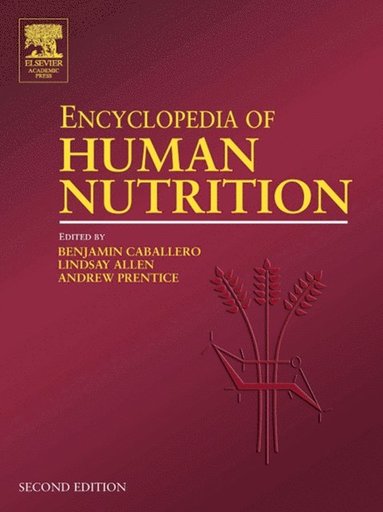 Encyclopedia of Human Nutrition (e-bok)