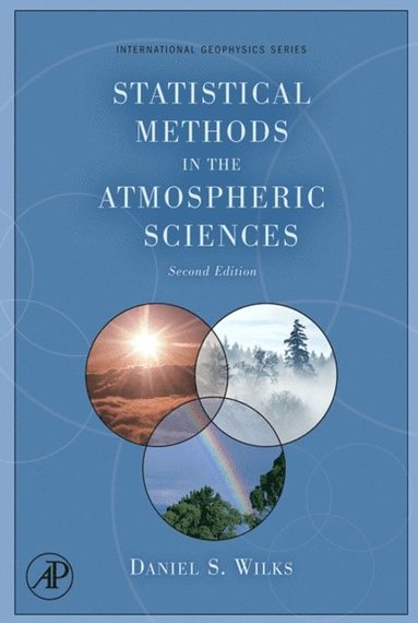 Statistical Methods in the Atmospheric Sciences (e-bok)