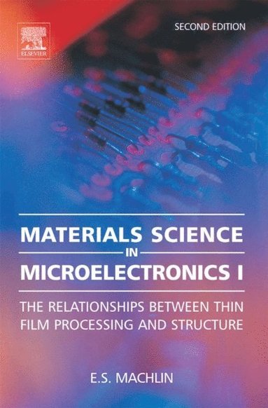 Materials Science in Microelectronics I (e-bok)