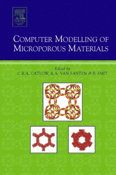 Computer Modelling of Microporous Materials (e-bok)