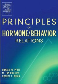 Principles of Hormone/Behavior Relations (e-bok)