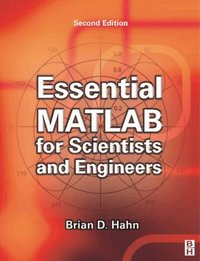 Essential MATLAB for Scientists and Engineers (e-bok)