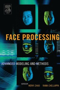 Face Processing: Advanced Modeling and Methods (e-bok)