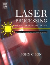 Laser Processing of Engineering Materials (e-bok)